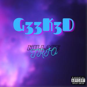 G33K3D (Explicit)