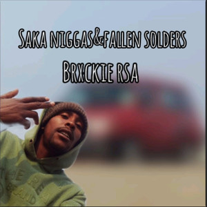 Saka Niggas & Fallen Soldiers (Explicit)