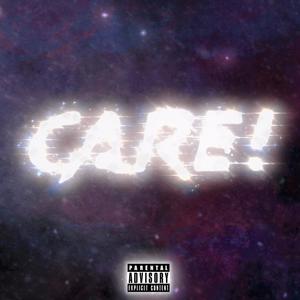 CARE! (Explicit)