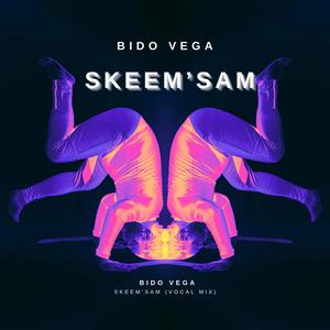 Skeem'sam (Vocal Mix)