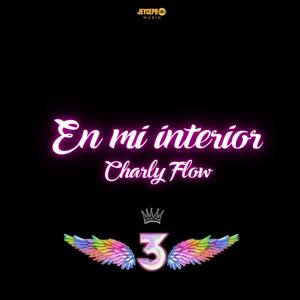 EN MI INTERIOR (feat. Charly Flow)