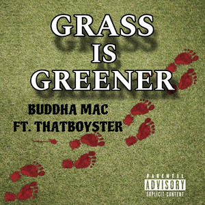 Grass Is Greener (Explicit)