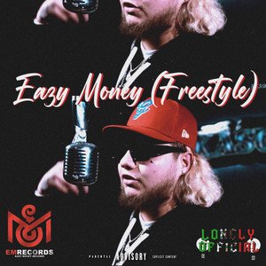 Eazy Money (Freestyle) (Explicit)