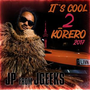 IT'S COOL TO KŌRERO 2017 (ALBUM 1)