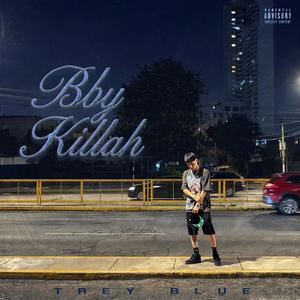 Bby Killah (Explicit)
