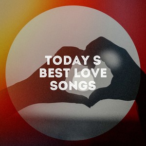 Today's Best Love Songs