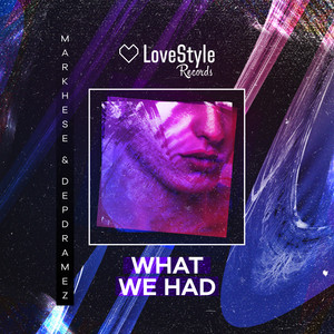 What We Had (Extended Mix)