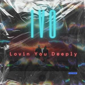 Loving you deeply (lo-fi Techno)