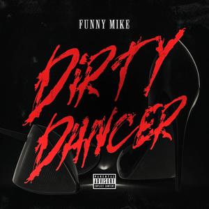 Dirty Dancer (Explicit)