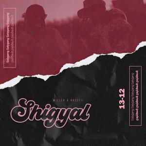 Shigyal (feat. Kasseii) [Explicit]