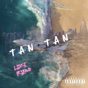 Tan Tan (Explicit)