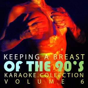 Double Penertration Presents - Keeping A Breast Of The 90's, Vol. 6