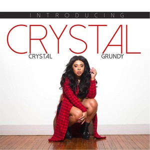 Introducing Crystal, Crystal Grundy (Explicit)