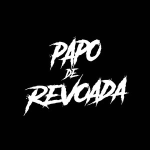 Papo de Revoada (Explicit)