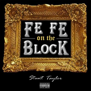 Fe Fe On The Block - Single (Explicit)