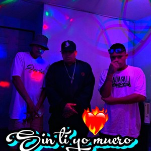 Sin ti yo me muero, biter, Sam,Black (Explicit)