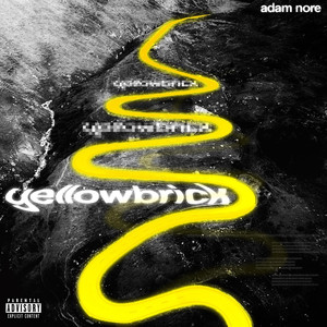 Yellow Brick (Explicit)