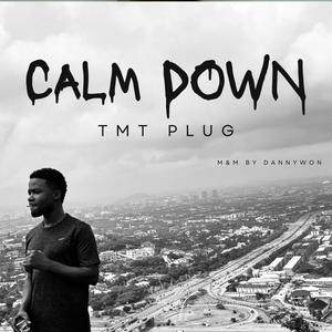 Calm Down (Explicit)