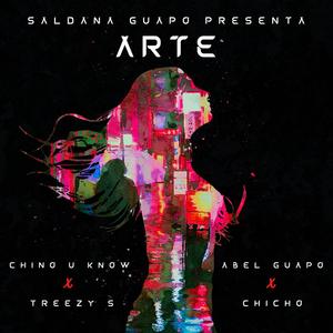 ARTE (feat. Abel Guapo, Chino U Know, Treezy S & Chicho)