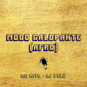 Modo Galopante (Afro) (Explicit)