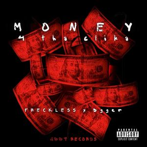 Money 4 tha clik (Explicit)