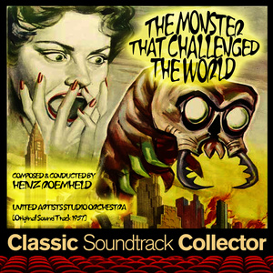 The Monster That Challenged the World (Original Soundtrack) [1957]