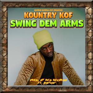 Swing Dem Arms (feat. Psykof)