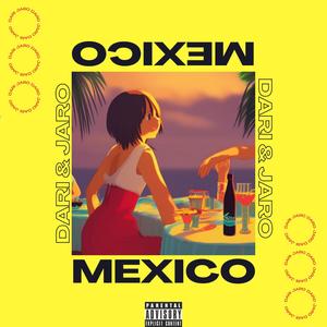 MEXICO (Explicit)