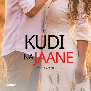 Kudi Na Jaane