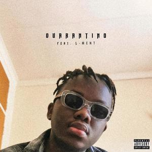 Quarantino(feat. L-Ment) (Explicit)