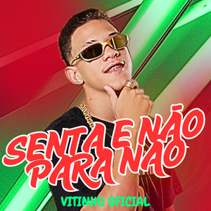 Senta e Não para Não (Explicit)