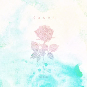 Roses (Explicit)