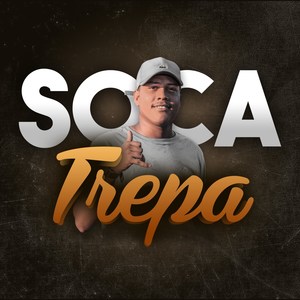 Soca Trepa (Explicit)