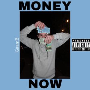 Money Now (Explicit)