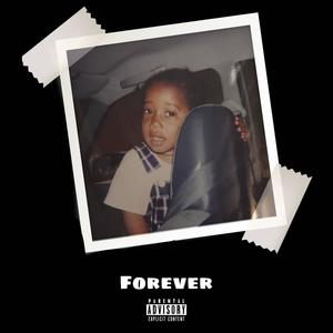 FOREVER (Explicit)