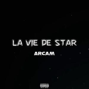 La vie de star (Explicit)