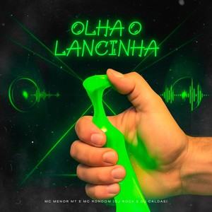 Olha O Lancinha (Explicit)