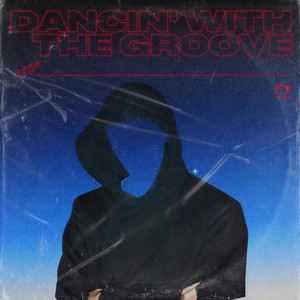 周桐立-Dancin‘With The Groove（飞蹬鼓（FREEDOM GROUP) / 周桐立 / 55（FIVE FIVE) remix）