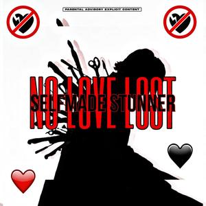 No Love Lost (Explicit)