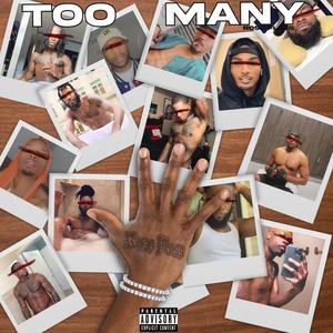 Too Many (Explicit)