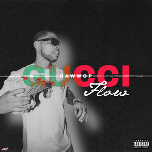 Gucci Flow (Explicit)