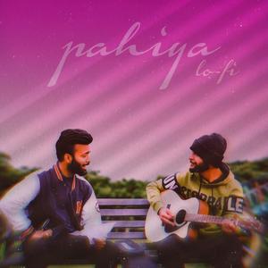 PAHIYA (Lofi Flip) (feat. Vishamber Singh) (Explicit)