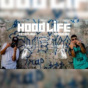 HOOD LIFE (feat. SMOKE 013) (Explicit)