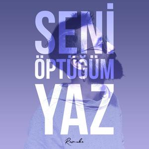 Seni Öptüğüm Yaz (Remake)