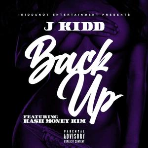 Back Up(feat. Ka$h Money Kim) (Explicit)