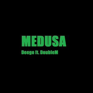 MEDUSA (feat. DoubleM) (Explicit)