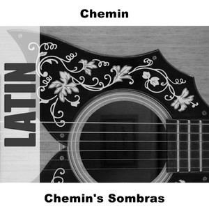 Chemin's Sombras