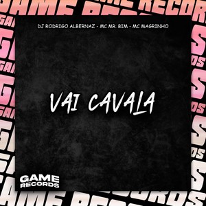 Vai Cavala (Explicit)