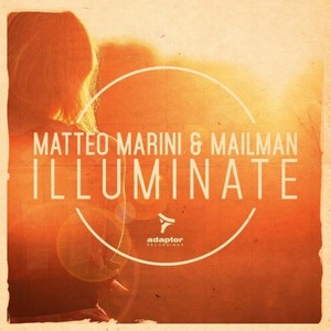 Illuminate (Matteo Marini Big Room Mix)