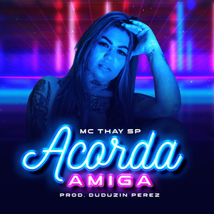 Acorda Amiga (Explicit)